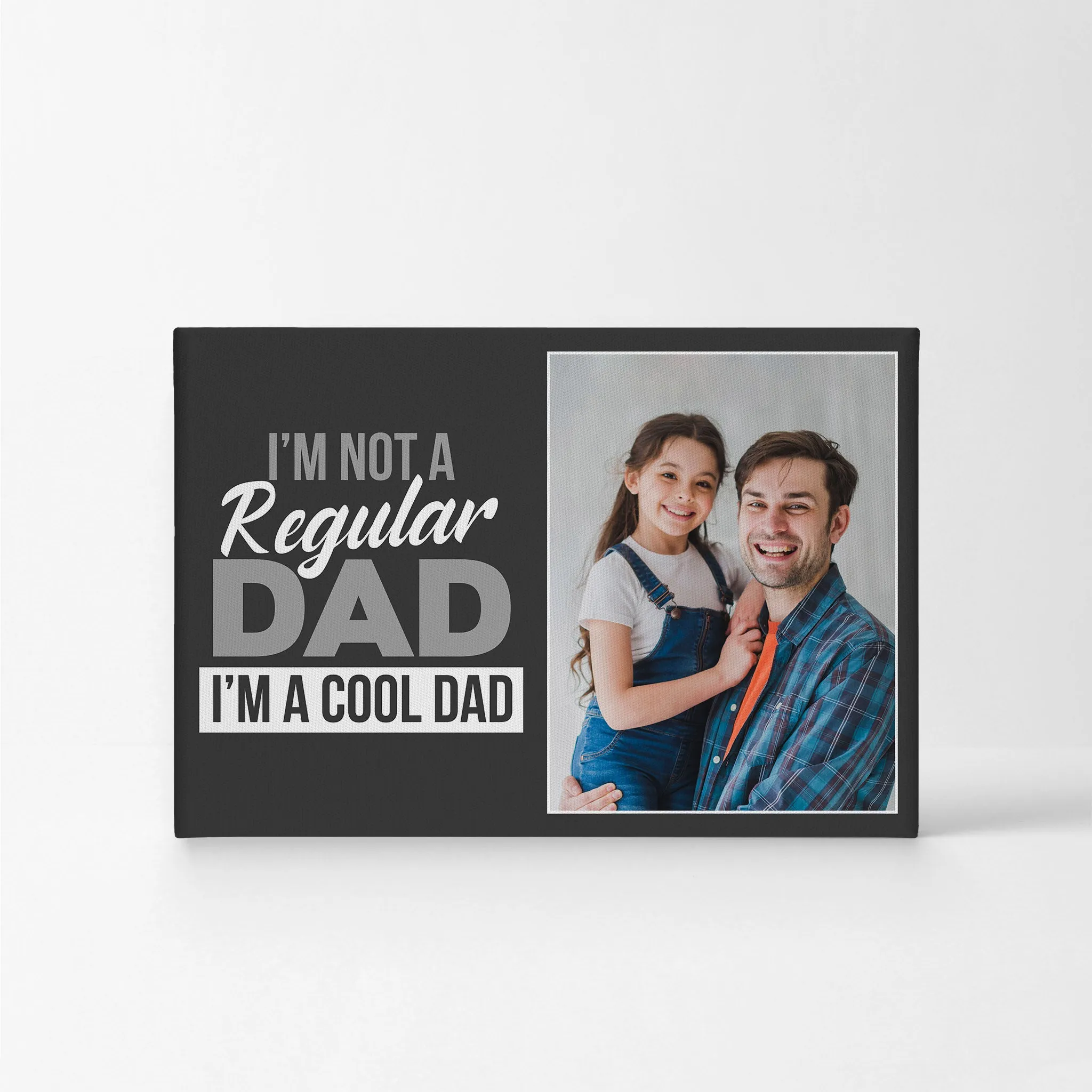 Personalized Father`s Day  Gift Wall Art Custom Photo  I'm not a Regular Dad I'm a Cool Dad
