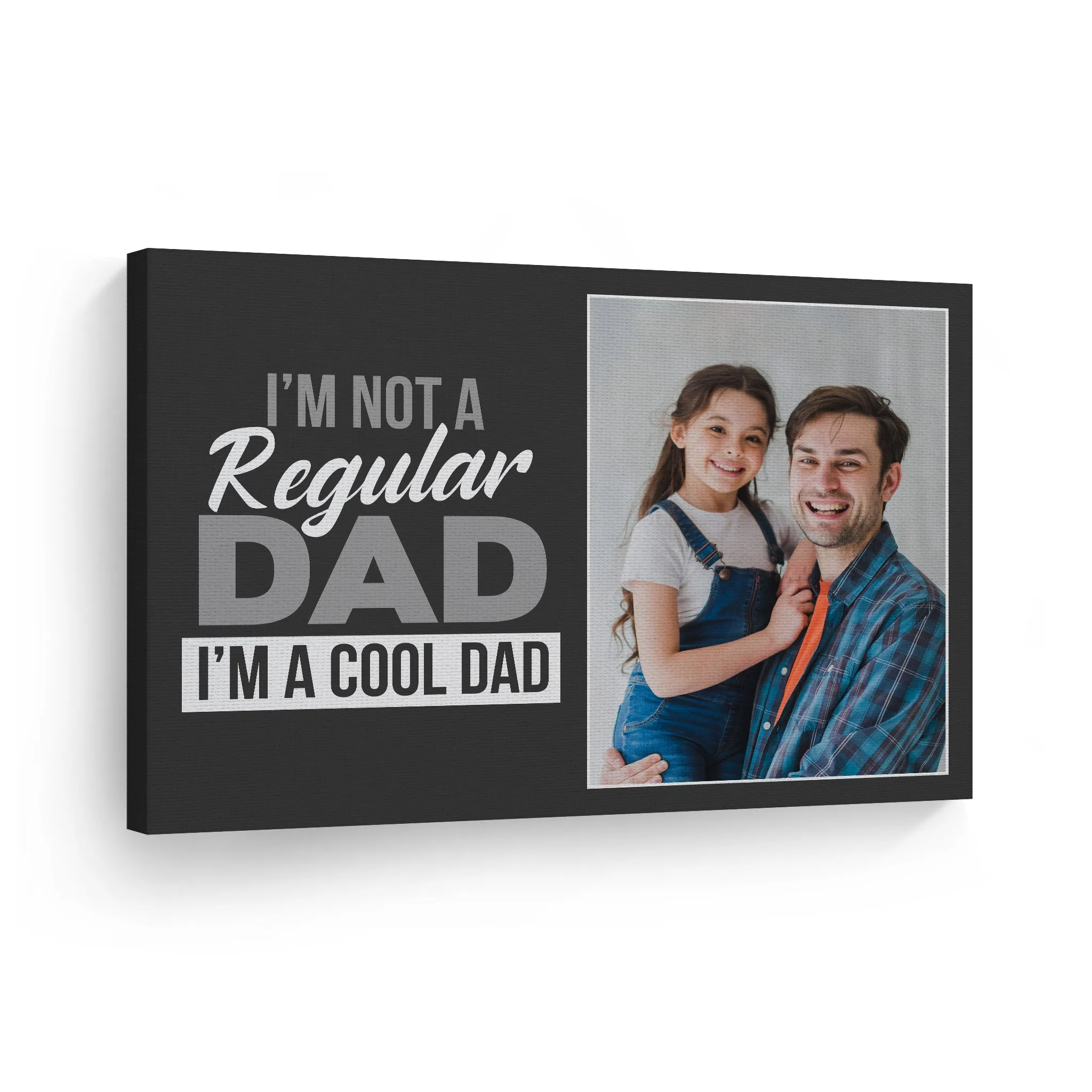 Personalized Father`s Day  Gift Wall Art Custom Photo  I'm not a Regular Dad I'm a Cool Dad