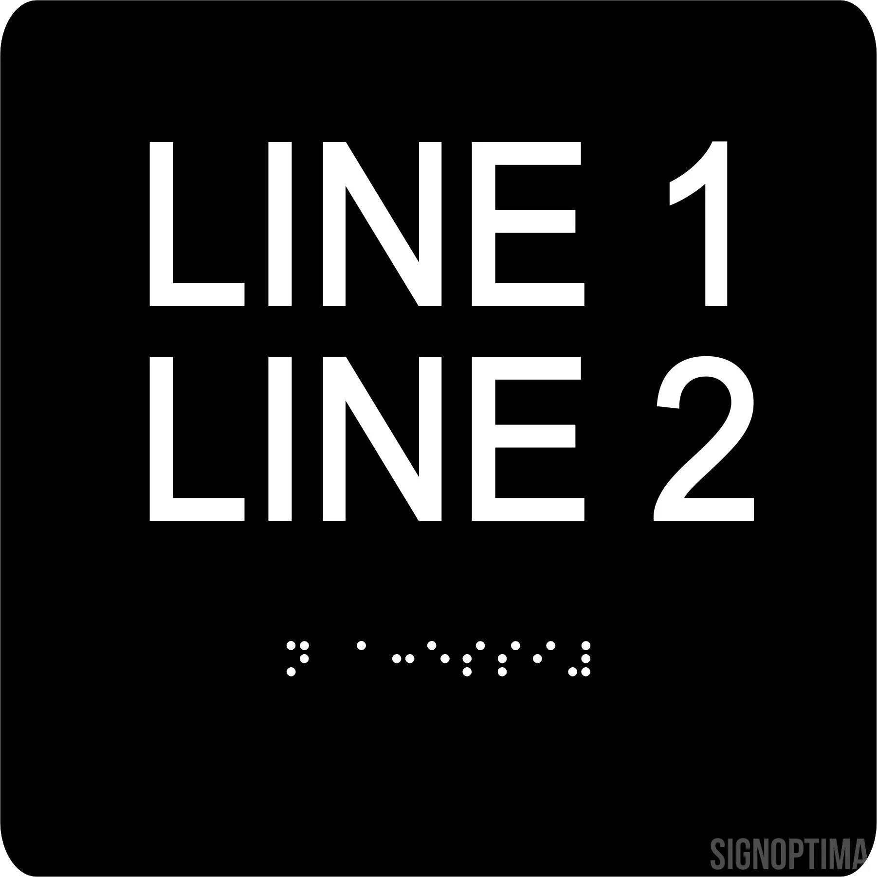 SignOptima™️ ADA Compliant Custom Sign 6"x6" (2 Line)