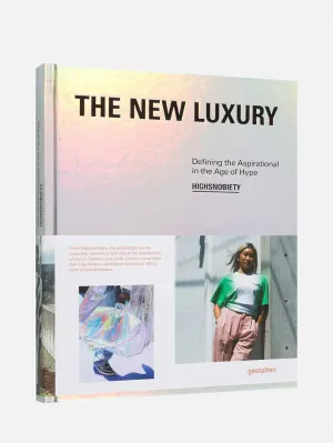 The New Luxury